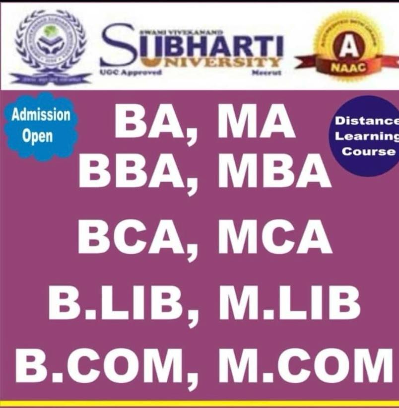 Subharti University – BA, MA, BBA, MBA, BCA, MCA Distance Learning